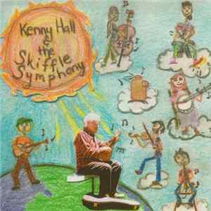 Kenny Hall & The Skiffle Symphony - All Day Long/All Night Long mp3