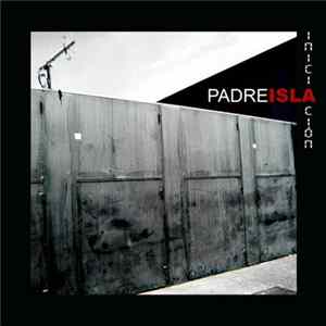 Padreisla - Iniciacion mp3