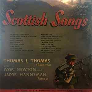Thomas L.Thomas, Ivor Newton, Jacob Hanneman - Scottish Songs mp3