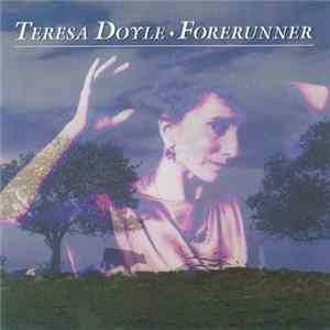 Teresa Doyle - Forerunner mp3