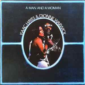 Isaac Hayes & Dionne Warwick - A Man And A Woman mp3