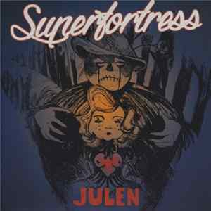Superfortress - Julen mp3