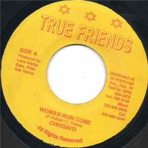 Chrisinti / Gabriel - Woman Run Come / Why Con Me mp3