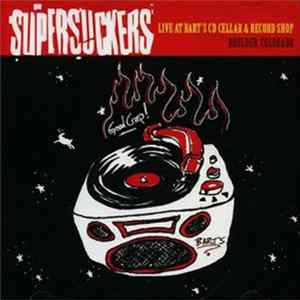 Supersuckers - Live At Bart's CD Cellar & Record Shop, Boulder, Colorado mp3