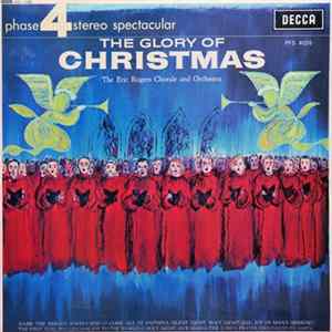 Eric Rogers Chorale And Orchestra - The Glory Of Christmas mp3