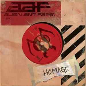 Alien Ant Farm - Homage mp3
