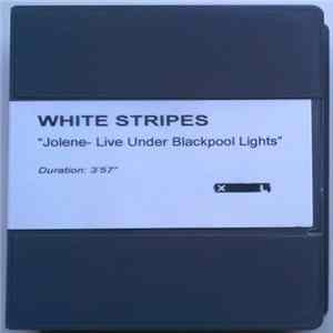 White Stripes - Jolene (Live Under Blackpool Lights) mp3