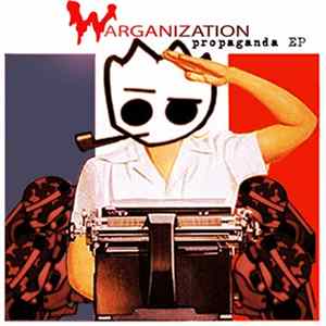Warganization - Propaganda E.P. mp3