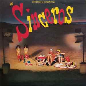 The Sinceros - The Sound Of Sunbathing mp3