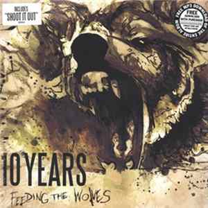 10 Years - Feeding The Wolves mp3