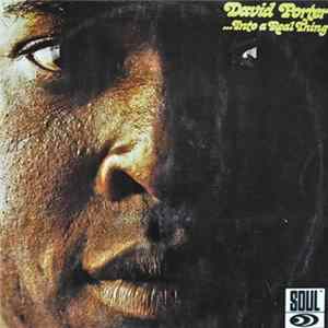 David Porter - ...Into A Real Thing mp3