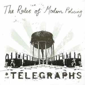 Telegraphs - The Rules Of Modern Policing mp3