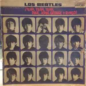 The Beatles - ¡Yeah, Yeah, Yeah, Paul, John, George y Ringo! mp3