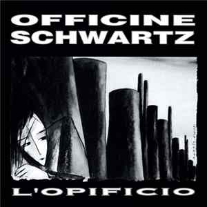 Officine Schwartz - L'Opificio mp3