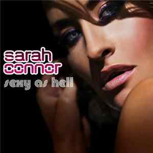 Sarah Connor - Sexy As Hell mp3