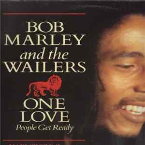 Bob Marley & The Wailers - One Love / People Get Ready mp3