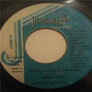 Leroy Smart - Never Get Swell Headed mp3