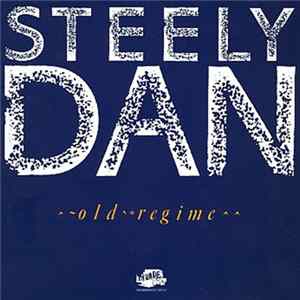 Steely Dan - Old Regime mp3