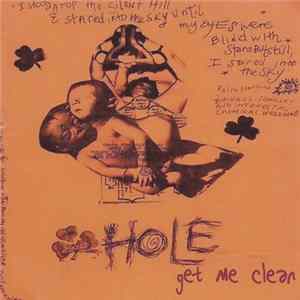 Hole - Get Me Clean mp3