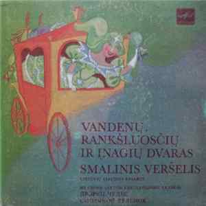 Vladas Bagdonas - Vandenų, Rankšluosčių Ir Įnagių Dvaras / Smalinis Veršelis mp3