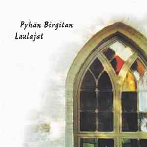 Pyhän Birgitan Laulajat - Pyhän Birgitan Laulajat mp3
