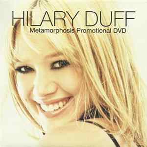 Hilary Duff - Metamorphosis Promotional DVD mp3
