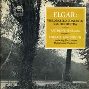 Elgar, Anthony Pini, Eduard Van Beinum Conducting The London Philharmonic Orchestra - Violoncello Concerto With Orchestra mp3