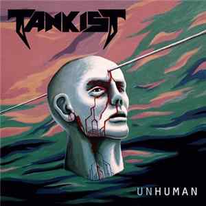 Tankist - Unhuman mp3
