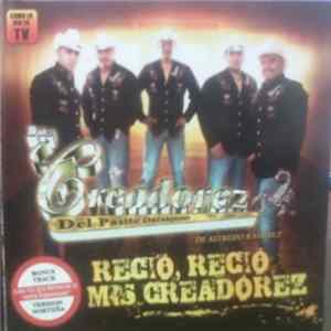Los Creadorez Del Pasito Duranguense - Recio, Recio Mis Creadorez mp3