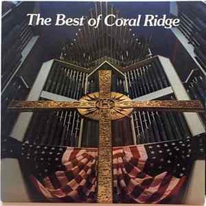 Coral Ridge Chancel Choir - The Best Of Coral Ridge mp3