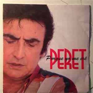 Peret - Porque Yo Me Ire mp3
