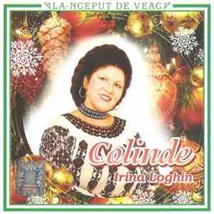 Irina Loghin - La-nceput De Veac - Colinde mp3