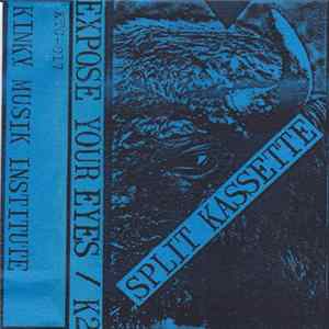 Expose Your Eyes / K2 - Split Kassette mp3