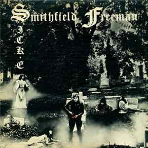 Smithfield Freeman - Sick-E mp3