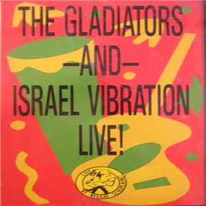 The Gladiators / Israel Vibration - Live At Reggae Sunsplash mp3