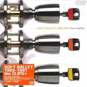 Soft Ballet - 1989 - 1991 The Best Clips + mp3