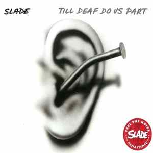 Slade - Till Deaf Do Us Part mp3