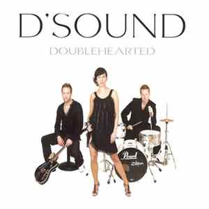 D'Sound - Doublehearted mp3