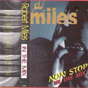 DJ Robert Miles - In The Mix mp3