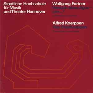 Wolfgang Fortner, Alfred Koerppen - Versuch Eines Agon - Um...? / Das Stadtwappen mp3