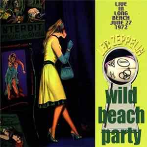 Led Zeppelin - Wild Beach Party mp3