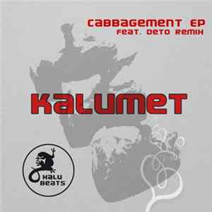 Kalumet - Cabbagement EP mp3