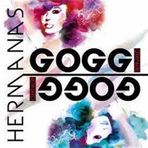 Hermanas Goggi - Remixed mp3