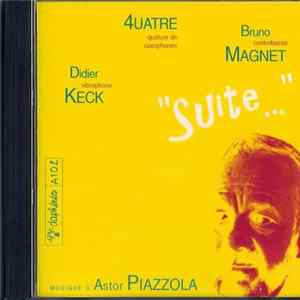 4uatre - Suite...Musique D'Astor Piazzolla mp3
