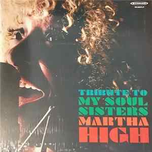 Martha High - Tribute To My Soul Sisters mp3