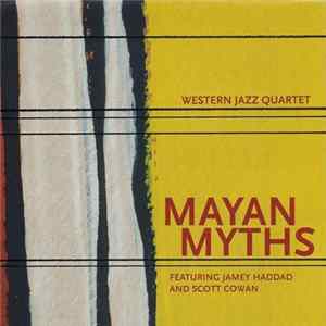Western Jazz Quartet - Mayan Myths mp3