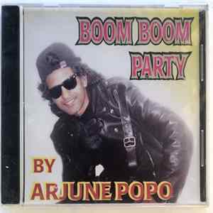 Arjune Popo - Boom Boom Party mp3