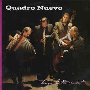 Quadro Nuevo - Tango Bitter Sweet mp3