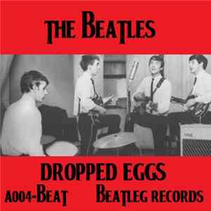 The Beatles - Dropped Eggs mp3