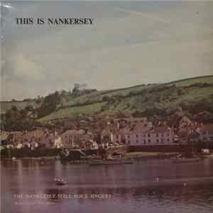 The Nankersey Male Voice Choir Singers - This Is Nankersey mp3